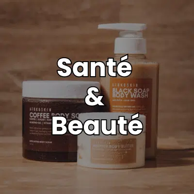 Santé & Beauté