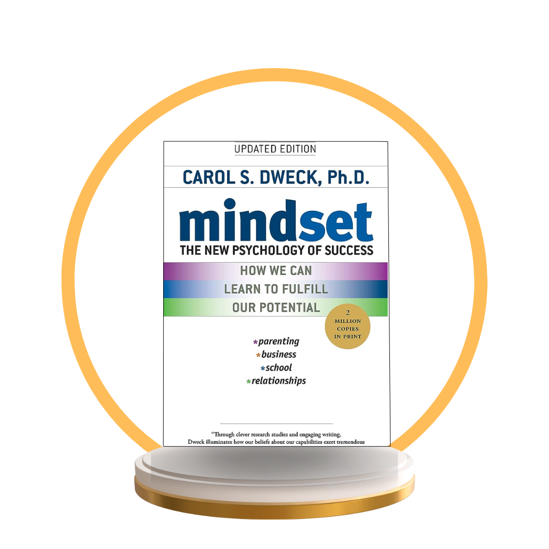 Mindset: The New Psychology of Success